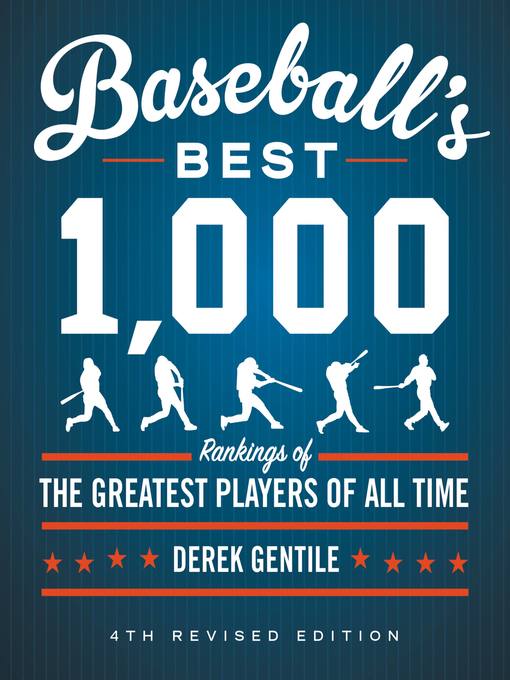 Title details for Baseball's Best 1,000 by Derek Gentile - Available